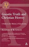 Gnostic Truth And Christian Heresy (Academic Paperback)
