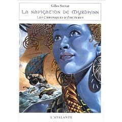 Chroniques d'Arcturus 2 - La Navigation de Myrdhinn