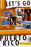 Let's Go Puerto Rico (Let's Go: Puerto Rico)