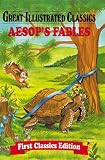 Aesop's Fables (Great Illustrated Classics)