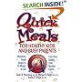 Quick Meals for Healthy Kids & Busy Parents: Wholesome Family Meals in 30 Minutes or Less from Three Leading Child Nutrition Experts