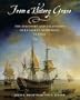 From a Watery Grave: The Discovery and Excavation of La Salle's Shipwreck, La Belle