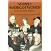 Notable American Women: The Modern Period: A Biographical Dictionary (Notable American Women)