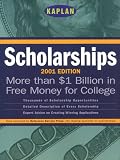 Kaplan Scholarships 2001 (Scholarships (Kaplan), 2001)