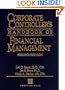 Corporate Controller's Handbook of Financial Management (Corporate Controller's Handbook of Financial Management, 2nd ed)