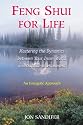 Feng Shui for Life: Mastering the Dynamics between Your Inner World and Outside Environment