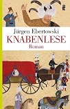 Knabenlese - J&uuml;rgen Ebertowski