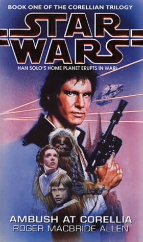 Ambush at Corellia (Star Wars Corellian Trilogy)