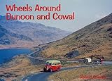 Wheels around Dunoon and Cowal