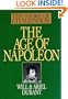The Age of Napoleon (The Story of Civilization, Vol. 11)