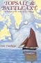 Topsail and Battleaxe: A Voyage in the Wake of the Vikings