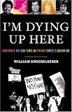 I'm Dying Up Here!: The Great Comedians Strike of 1979