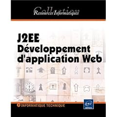 J2EE : D�veloppement d'applications Web