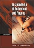 <p>Encyclopedia of Retirement and Finance [Two Volumes]</p>: Encyclopedia of Retirement and Finance: Volume I, A-I
