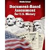 Document-Based Assessment for U.S. History, Middle School