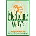 Medicine Ways: Disease, Health, and Survival among Native Americans: Disease, Health, and Survival among Native Americans (Contemporary Native American Communities)