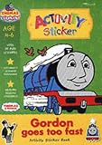 Gordon Goes Too Fast: Activity Book (Thomas the Tank Engine Learning Programme)