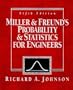 Miller and Freund's Probability and Statistics for Engineers
