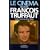 Le cin�ma selon Fran�ois Truffaut