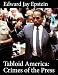 Books : Tabloid America: Crimes of the Press: An EJE Original