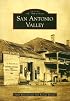 San Antonio Valley  (CA)   (Images of America)