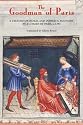 The Goodman of Paris (Le Menagier de Paris): A Treatise on Moral and Domestic Economy by A Citizen of Paris, c.1393