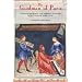 The Goodman of Paris (Le Menagier de Paris): A Treatise on Moral and Domestic Economy by A Citizen of Paris, c.1393