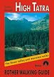 High Tatra: The Finest Valley and Mountain Walks (Rother Walking Guides - Europe)
