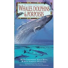 Whales, Dolphins & Porpoises (Nature Company Guides)