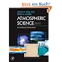 Atmospheric Science. An Introductory Survey (International Geophysics)