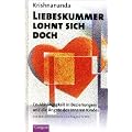 Liebeskummer lohnt sich doch: Co-Abh�ngigkeit in Beziehungen und die �ngste des Inneren Kindes