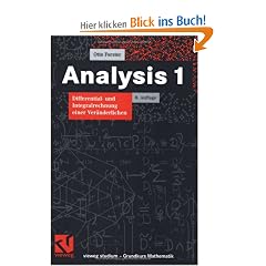 Analysis 1: Differential- und Integralrechnung einer Ver�nderlichen (vieweg studium; Grundkurs Mathematik)