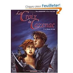 La Croix de Cazenac, tome 5 : La Marque du loup