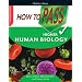 How to Pass Higher Human Biology (How To Pass - Higher Level)