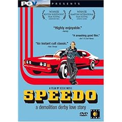 Speedo: A Demolition Derby Love Story by Fake Documentaries Comedies