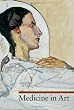 Medicine in Art (A Guide to Imagery)