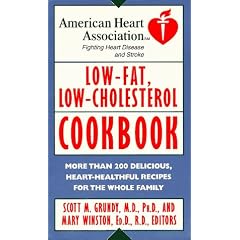 AHA Low Fat Low Cholesterol Cookbook (American Heart Association Cookbook)