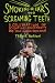 Smoking Ears and Screaming Teeth: A Celebration of Scientific Eccentricity and Self-Experimentation