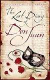 The Lost Diary of Don Juan