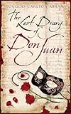 The lost diary of Don Juan