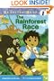 The Rainforest Race (Go, Diego, Go! Ready-to-Read)