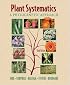 Plant Systematics: A Phylogenetic Approach, Third Edition