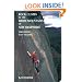 Rock Climbs in the White Mountains of New Hampshire, 3rd edition (East Volume)