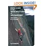 Rock Climbs in the White Mountains of New Hampshire, 3rd edition (East Volume)