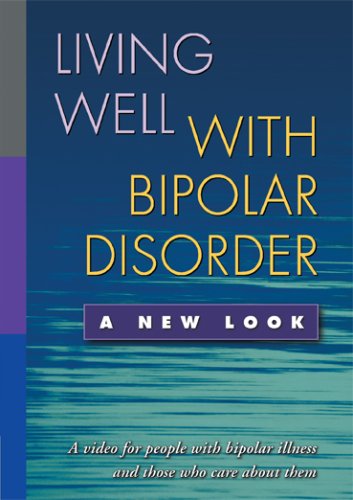Living Well with Bipolar Disorder: A New Look