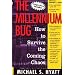 The Millennium Bug : How to Survive the Coming Chaos