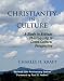 Book Christianity In Culture: A Study In Dynamic Biblical Theologizing In Cross-cultural Perspective