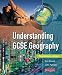 Understanding GCSE Geography: For AQA Specification A (Understanding GCSE Geography)