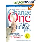 Change One Diet and Fitness: Updated and Expanded by Editors of Reader's Digest