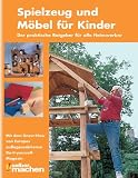 Spielzeug und Moebel fuer Kinder